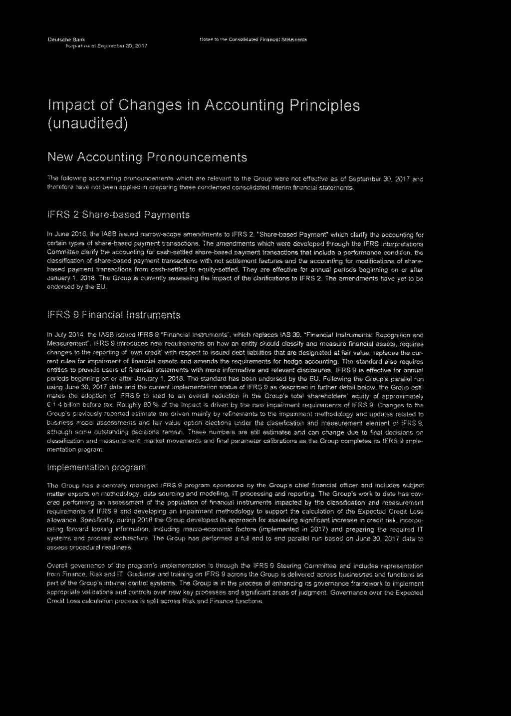 IFRS 2 Share-based Payments In June 2016, the i.asb issued narrow-scope amendments to IFRS 2, Share-based Payment" which clarify tire accounting for certain types of share-based payment transactions.