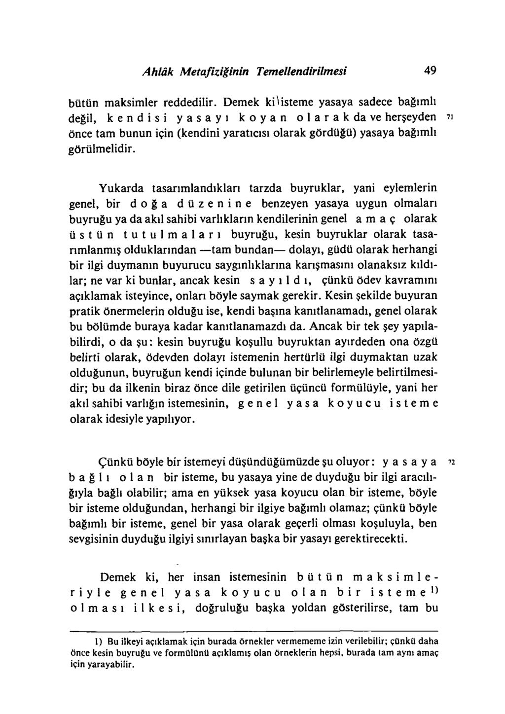 Ahlâk Metafiziğinin Temellendirilmesi 49 bütün maksimler reddedilir.