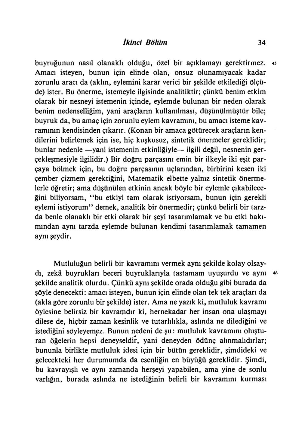 İkinci Bölüm 34 buyruğunun nasıl olanaklı olduğu, özel bir açıklamayı gerektirmez.