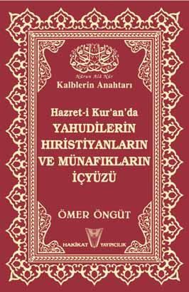 Hazret-i Kur an da Yahudilerin H ristiyanlar n ve Münaf klar n çyüzü, Birinci bask : Temmuz 2000 Baflyaz Allah onlar sever, onlar da Allah severler.