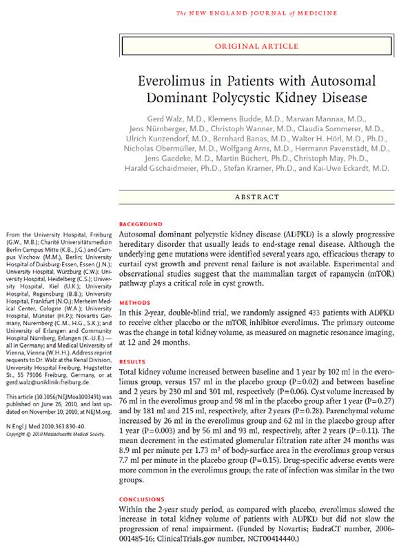 Polikistik Böbrek Hastalığında Everolimus Tedavisi Çift kör, randomize, plasebo kontrollü çalışma 433 hasta Everolimus veya plasebo