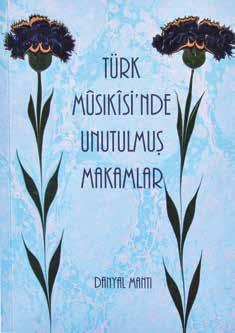 SANAT Kunst Eski bir minyatürde Türk sazı olarak bilinen çeng. Yazarımız Danyal Mantı nın bir kitabı (altta, solda). Eine alte Miniatur zeigt das als türkisches Saz bekannte Çeng.