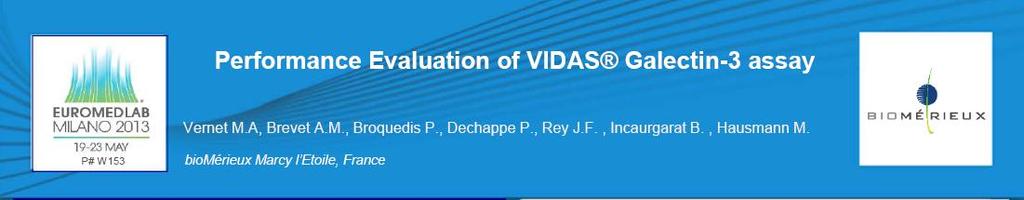 2013 Yayınları EuroMedLab, İtalya 2013, VIDAS Galektin-3 ün analitik performansi Sağlam analitik performans: iyi
