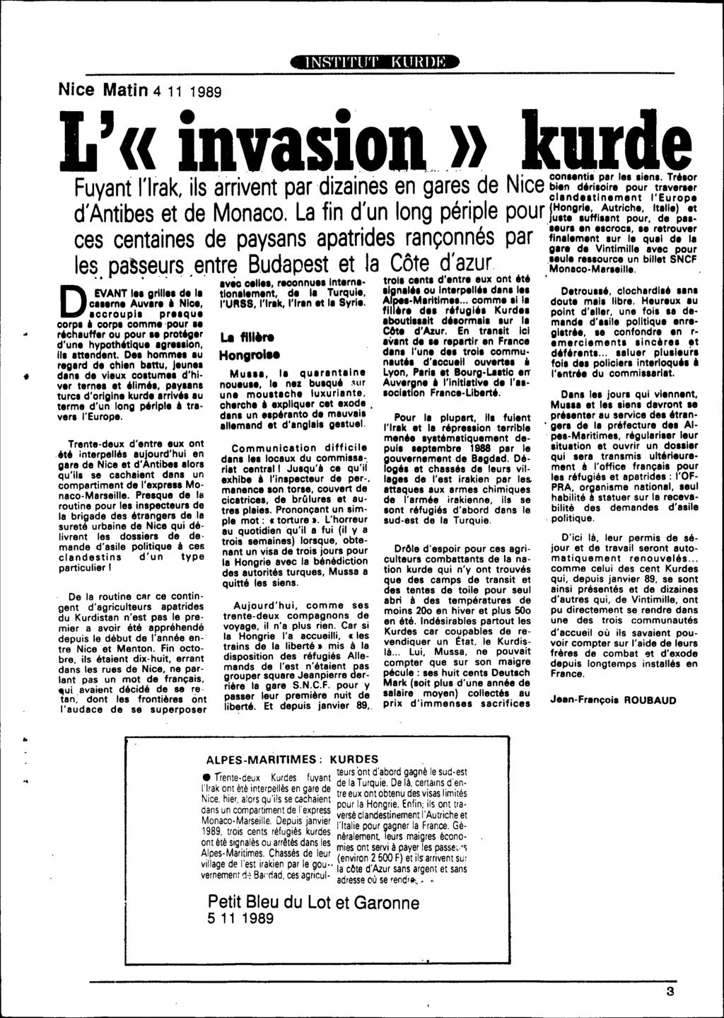 lnstitut J<UHnfi~ Nice Matin 4 11 1989 L'«iDvasioD~» kurde Fuyant l'irak, ils arrivent pardizainès en gares de Nice gf.n:.d~~~1;.i.~0~~n:;a~~~:~ 'A 'b d MLf' d' I ', I cland tlnement "Europ.