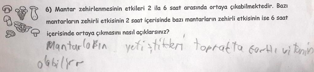 Bu kategoriye örnek olarak Ö3 ün ön test cevabı, Şekil 4.40 ta gösterilmektedir. Şekil 4.40: Bilimsel açıdan kabul edilemez kategorisine örnek öğrenci cevabı (Ö3).