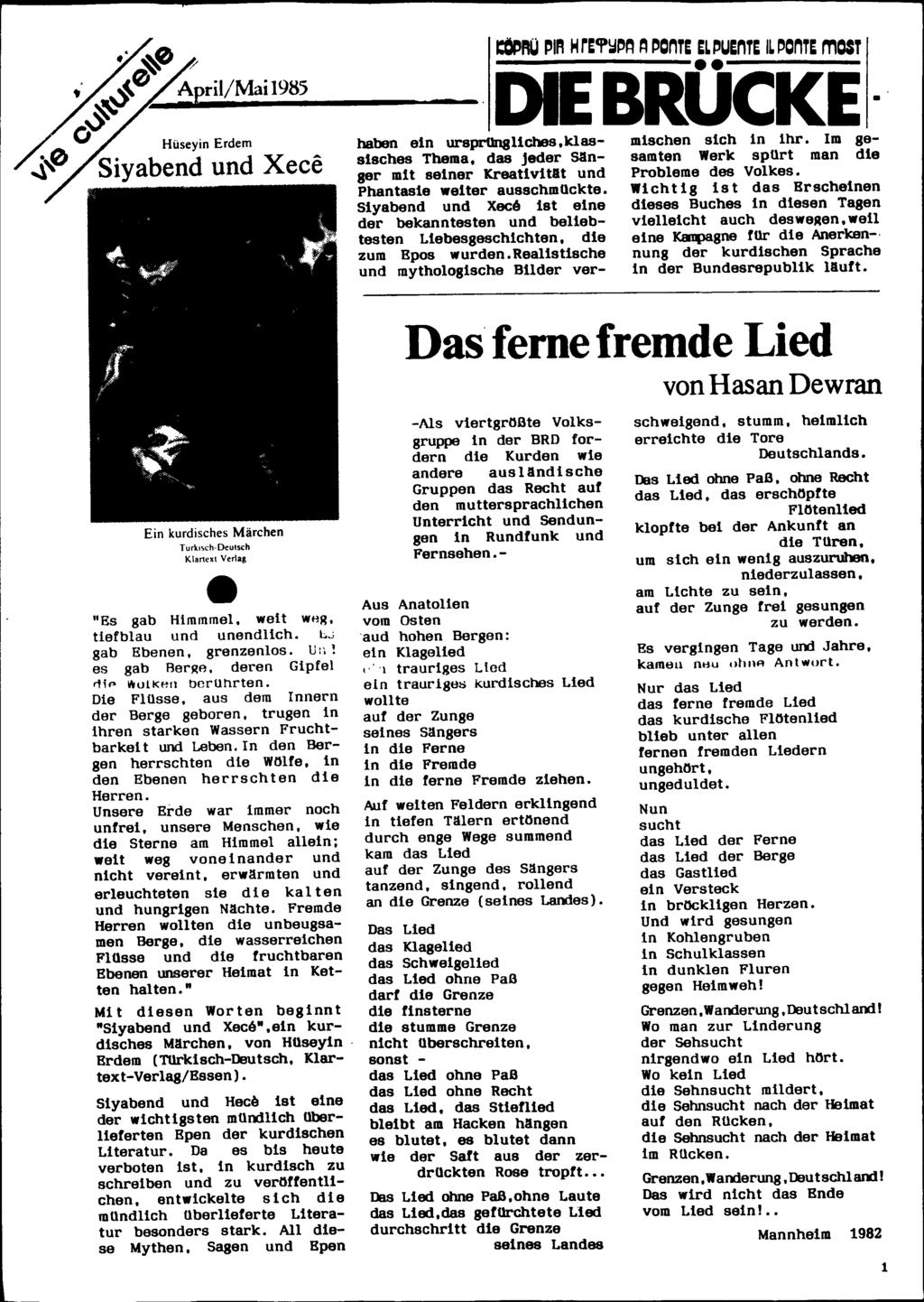 ~Aü ~IA HrEcr~l'~ ~ l'cnte ELl'UEnTE ILl'CnTE mast DlEBRÜCKEursprUngliches,k1as- haben ein slsches Thema, das Jeder Sänger mlt seiner Kreativltlt und Phantasie welter ausschmückte.