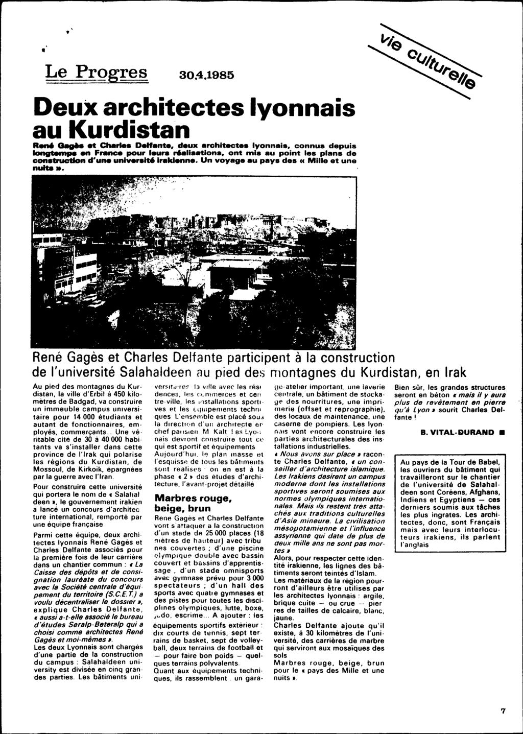 , Le Progres 30.4.1985 Deux architectes au Kurdistan lyonnais Ren6 GegH et Charle. D.hnt., d.ux architecta. lyonnais, connus depuis Iongtempa en Fnmce pour laur. Neli.etion.