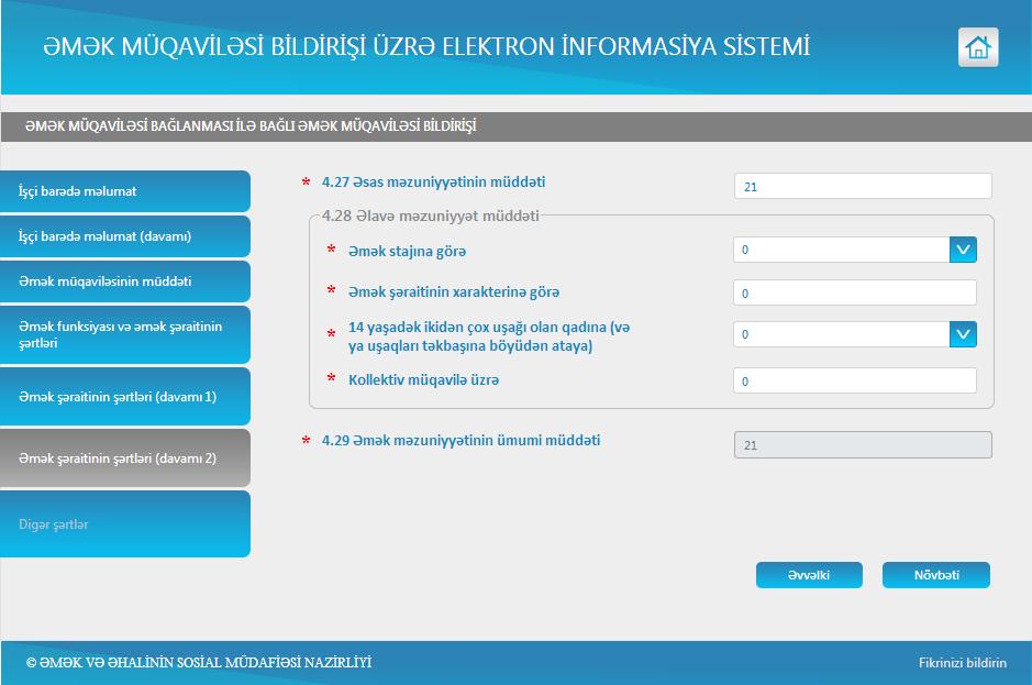 Şəkil 30. Əmək şəraitinin şərtləri (davamı 2). 5.11. Digər şərtlər bölməsində Vəzifəli şəxs sahəsində susmaya görə təyin olunmuş şəxsin məlumatları əks olunur.