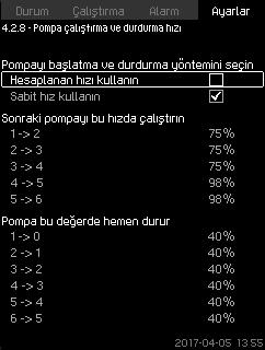 Türkçe (TR) 7.7.20 Pompa çalıştırma ve durdurma hızı (4.2.8) Bu işlev, pompaların başlatılmasını ve durdurulmasını kontrol eder. İki seçenek vardır: 1.