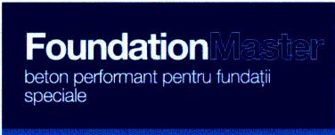 15, ETAJELE 1 ŞI 2, SECTOR 1, BUCUREŞTI, 011857, FoundationMaster beton performant pentru fundaţii speciale HydroMaster beton cu permeabilitate scăzută (531) Clasificare Viena: 29.01.13; 27.05.01; 27.