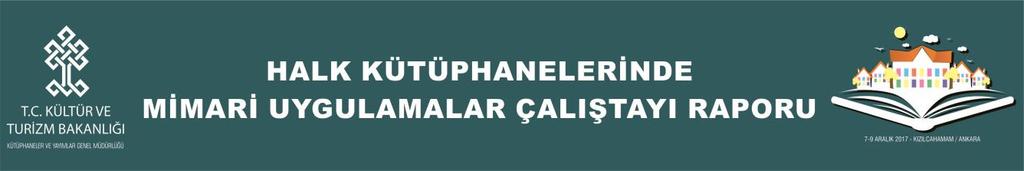 Danışma ve Bilim Kurulu: Prof. Dr. Hamza KANDUR Marmara Üniversitesi Prof. Dr. Sare SAHİL Gazi Üniversitesi Prof. Dr. Mehmet Emin TUNA Prof. Dr. Pınar DİNÇ KALAYCI Prof. Dr. Cüneyt KURTAY Prof. Dr. Coşkun POLAT Prof.