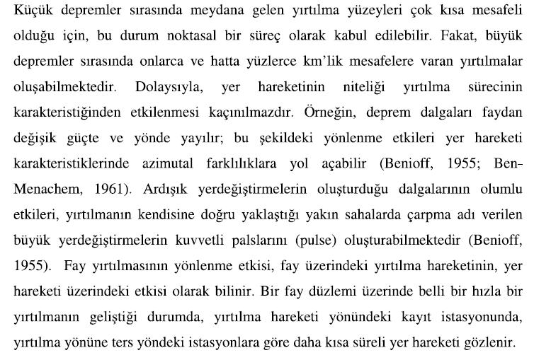 AZALIM İLİŞKİLERİNDE KULLANILAN PARAMETRELER 6 Fayın Yırtılma Yönü (Directivity)