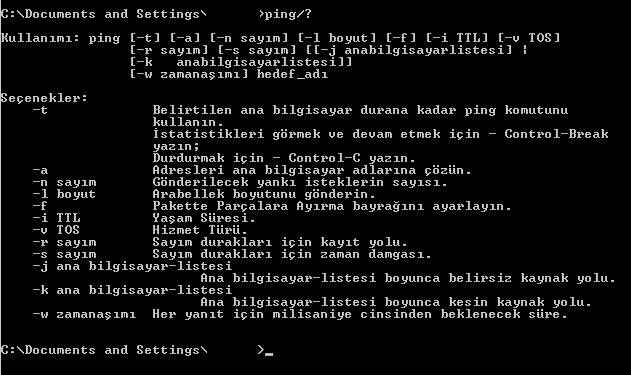 ping -a 192.168.0.2 ===> IP deki diğer bilgisayara ufak veri paketleri gönderip, alarak baglantıyı test eder.