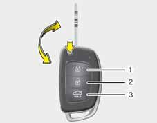 Aracınızın özellikleri UZAKTAN KUMANDALI ANAHTARSIZ G R fi (VARSA) Kilitleme (1) Bütün kapılar kapalı iken, kilitleme tuşuna basılırsa tüm kapılar kilitlenir Dörtlü flaşörler bir kez yanıp sönerek