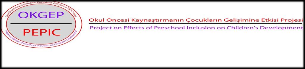 Okul Öncesi Dönemde Kaynaştırma Uygulamalarına Katılan Özel Gereksinimli Çocukların Sosyal Kabul, Sosyal Beceri ve Problem Davranışlarının Boylamsal İncelemesi Doç. Dr.