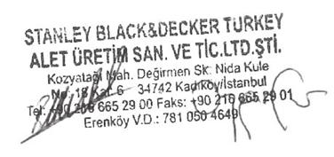 STANLEY BLACK&DECKER TURKEY ALET URETIM SAN. TIC. LTD.STI. Kozyatagi Mh Degirmen Sk.