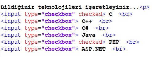 Checked özelliği (varsayılan seçili) Sayfa yüklendiğinde, C ve PHP