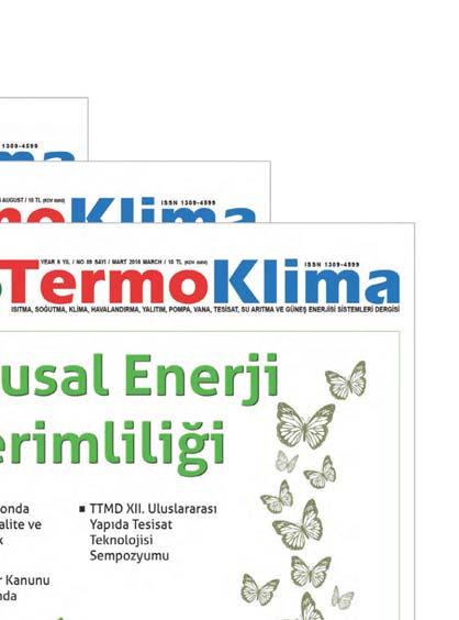 Yılda 12 sayı yayınlanan Termo Klima dergisine abone olmak istiyorum.