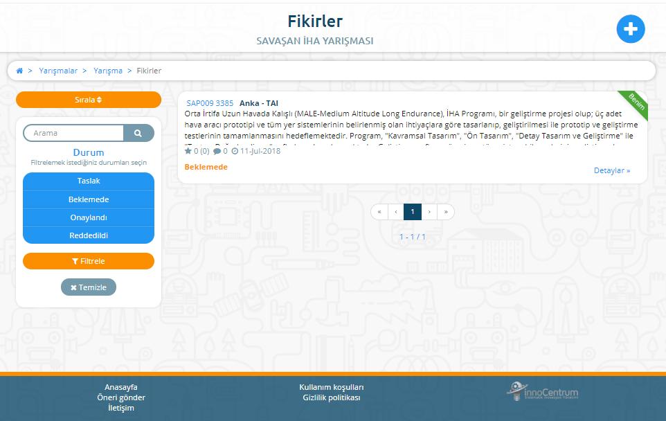 Şekil 8. Tüm fikirlerin listesi e. Yarışma listesinde Fikir gönder butonuna ya da yarışma sayfasına gidip bu sayfadaki aynı butona tıkladığınızda fikir gönderme formu (Şekil 9) açılır.