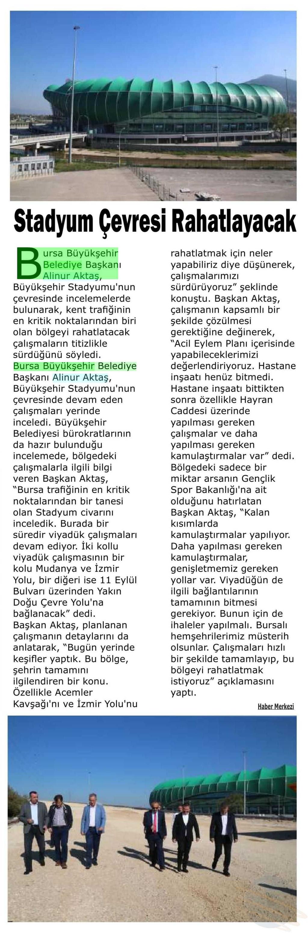 STADYUM ÇEVRESI RAHATLAYACAK Yayın Adı : Mücadele Gazetesi (Bursa)