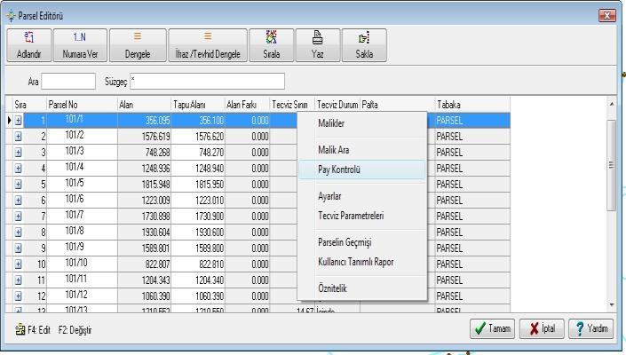 Şekil 23 Parsellere ait pay değerlerinin kontrolü sonucusağ resim sonucunda gözükmektedir.