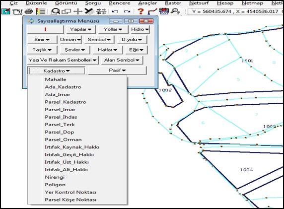 Sayısallaştırma penceresinde ilişkilerin yapılacağı tuş Kadastro tuşudur. Kadastro tuşuna basıldığında alt menüler listelenir. Listede, ilişki kurulabilecek obje tipleri listelenir.
