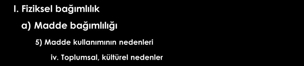 %79! Ulaşabilme ve temin edebilme,! Yaygınlık,! Akran grubu,!