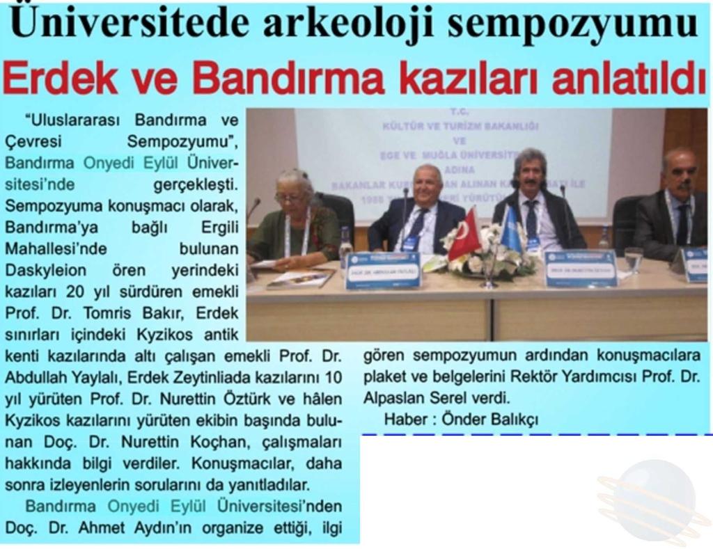 ÜNIVERSITEDE ARKEOLOJI SEMPOZYUMU ERDEK VE BANDIRMA KAZILARI A.