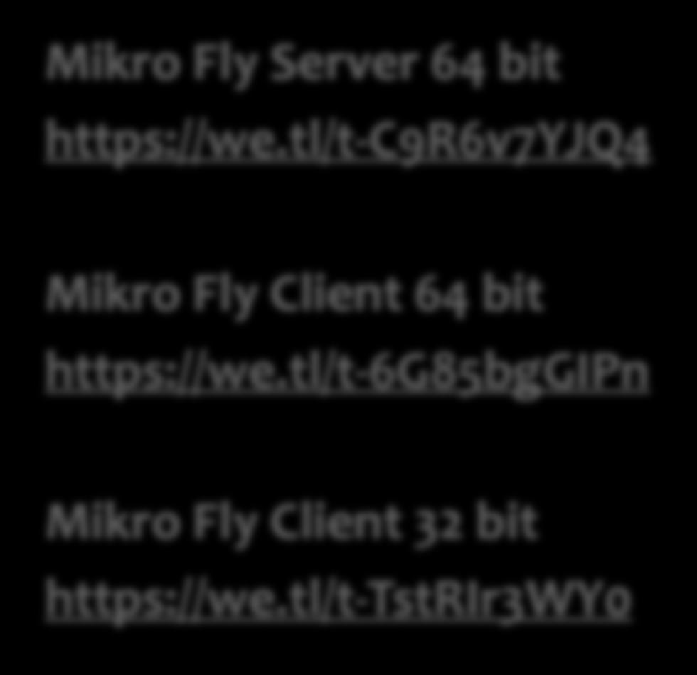 İndirme Linkleri 1 FLY Kurulum Dosyaları Mikro Fly Server 64 bit