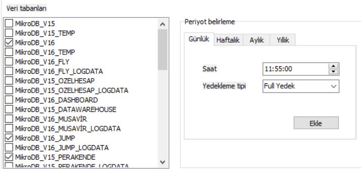 Bu seçimler yapıldıktan sonra ekle butonuna basarak, yedekleme işleminin plan listesinden görünmesi sağlanmaktadır.