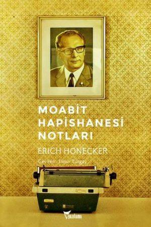 Moabit Hapishanesi Notları Demokratik Alman Cumhuriyeti nin ortadan kalkması ve Almanya nın birleşik ancak kapitalist bir ülke olarak varlığına devam etmesi, Avrupa da reel sosyalizmin yıkılışının