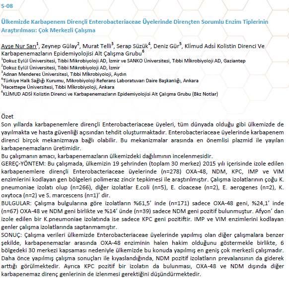 2015 yılı 19 şehir 30 merkez En geniş ve çok merkezli çalışma 266 K. pneumoniae, 5 E.