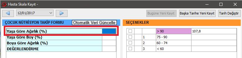 ÇOCUK NÜTRİSYON TAKİP FORMU «SEÇENEKLER» alanındaki sağ