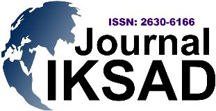 JOURNAL OF INSTITUTE OF ECONOMIC DEVELOPMENT AND SOCIAL RESEARCHES ISSN: 2630-6166 International Refereed & Indexed 2015 Open Access Refereed E-Journal Vol:1 / Issue:1 iksadjournal.