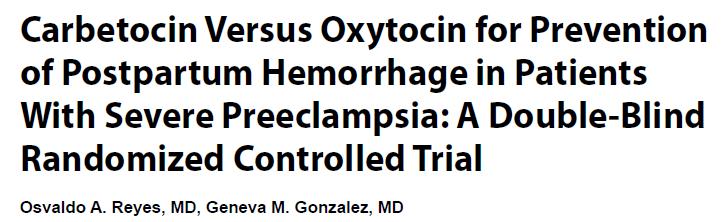 Karbetosin-Preeklampsi Carbetocin(n:26) vs Oxytocin(n:29) Carbetocin 100 micg vs Oxytocin 20