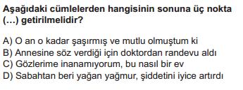 Üç Nokta (... ) 1. Tamamlanmamış cümlelerin sonuna Ne çare ki çirkinliği hemencecik ve herkes tarafından görülüveriyordu da, bu yanı... 2.