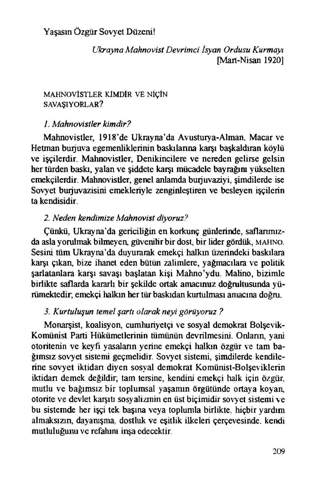 Yaşasın Özgür Sovyet Düzeni! Ukrayna Mahnovist Devrimci İsyan Ordusu Kurmayı [Mart-Nisan 1920] MAHNOVİSTLER KİMDİR VE NİÇİN SAVAŞIYORLAR? 1. Mahnovistler kimdir?