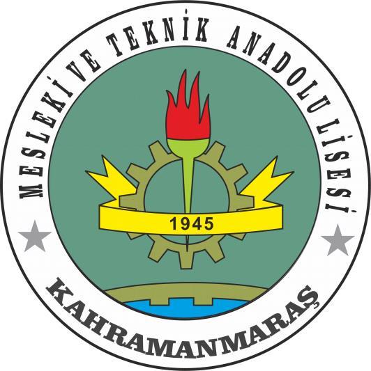 KAHRAMANMARAŞ MESLEKİ VE TEKNİK