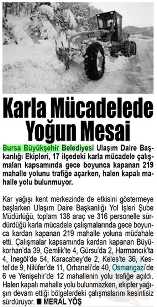 KARLA MÜCADELEDE YOGUN MESAI Yayın Adı : Bursa Inegöl Yıldırım