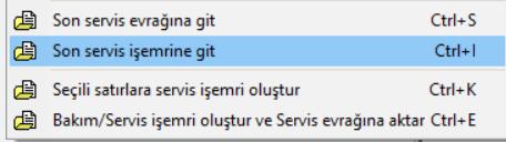 Makina/Araç Parkı Bakım/Servis Operasyonları (825930) menüsü aracılığı ile Bakım-Servis iş emrinin oluşturulabilmesi ve oluşturulan iş