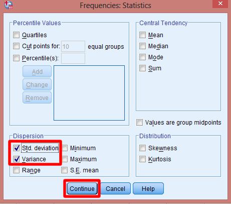 Şekil 14. Frequencies penceresi Statistics butonuna tıkladıktan sonra Şekil 15 de yer alan pencere karşınıza çıkacaktır. Şekil 15 de de görüldüğü gibi çevresi kırmızı çizgi ile çerçevelenmiş olan Std.