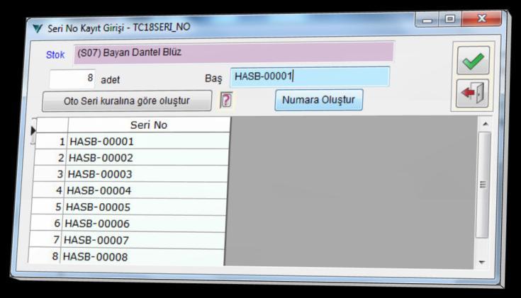 FiĢ detay satırı miktar kısmında F4 tuģuna basıldığında Seri No oluģturma ekranı gelir.