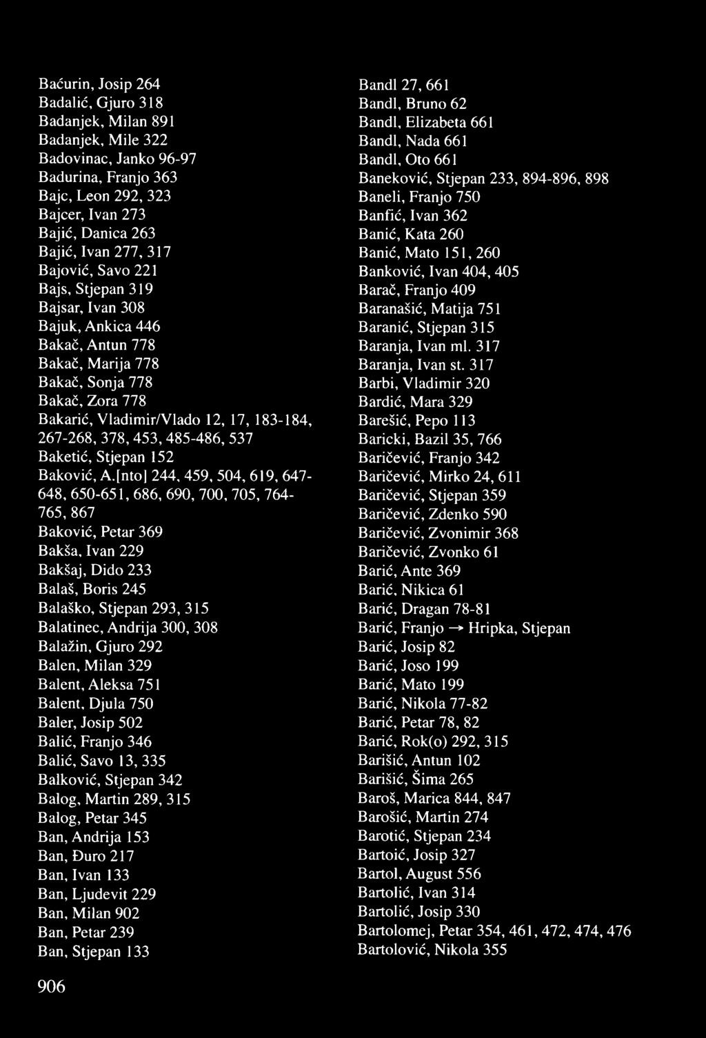 453,485-486, 537 Baketić, Stjepan 152 Baković, A.