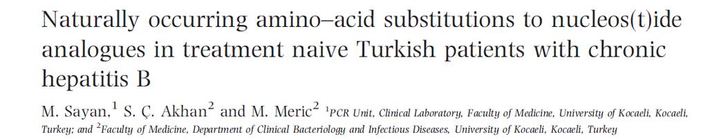 Tedavi naiv 88 KHB olgusu NA mutasyonları: DNA sekanslama Mutasyon oranı : % 19 Mutasyonlar : rta194t,