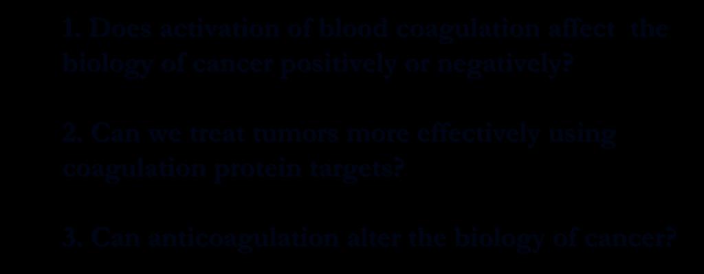 Cancer and Thrombosis Year 2008 State-of-the-Science Update Key Questions