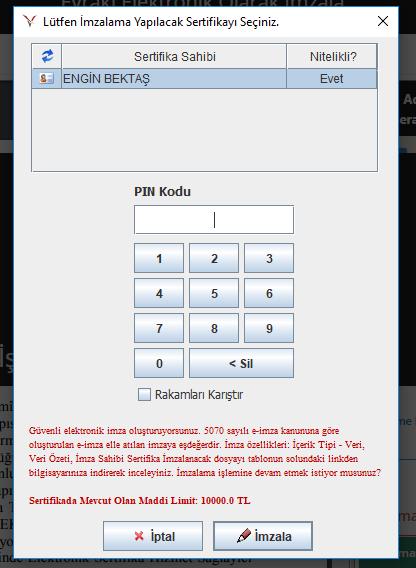 kaldırıldığına dair mesaj gönderilir. 33 İmzala butonuna basıldığında şifre ekranına geçiş yapılır.