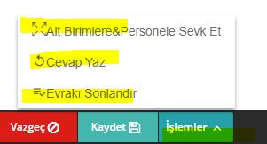 KURUM İÇİ GELEN EVRAK SÜRECİ No 1 Açıklama Kurum İçi Giden Evrak kayıt işlemi yapıldıktan sonra evrak imza için onaya sunulur.