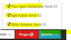 1. Gelen Evrakın Kaydedilmesi Madde Açıklama 1 Kurum dışından gelen evrak, evrak kaydı yapılan birimler tarafından kurumun belirlemiş olduğu işlem başlatma seçenekleri ile Yazı