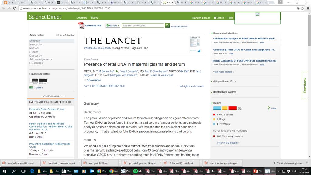 Fetal cfdna kullanım alanları 1997 : Lo et al.