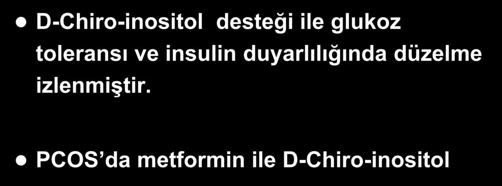 D-Chiro-inositol desteği ile glukoz toleransı